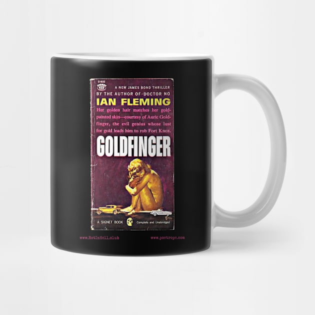 GOLDFINGER by Ian Fleming –– Mug & Travel Mug by Rot In Hell Club